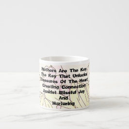 Taza De Espresso Las Madres Son La Clave