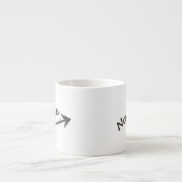 Taza De Espresso Letras negras y flecha en tu