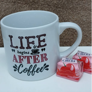 Taza De Espresso Life begins after coffee