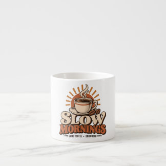 Taza De Espresso Mañanas Lentas Buen Café Amante del Café Vintage