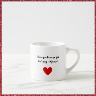Taza De Espresso Me Encanta Tu Especialidad