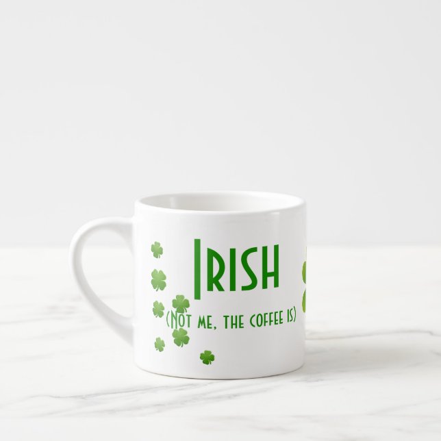 Taza De Espresso Mi café es irlandés (Izquierda)