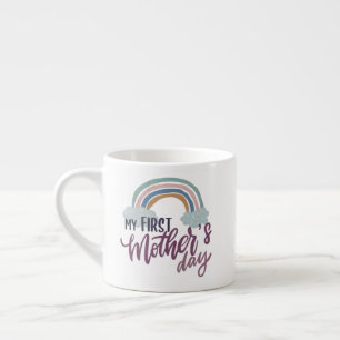 Taza De Espresso Mi primer día de la madre