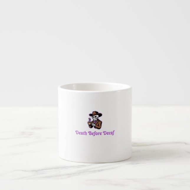 Taza De Espresso Muerte antes de la sordera - Café esqueleto (Frente)