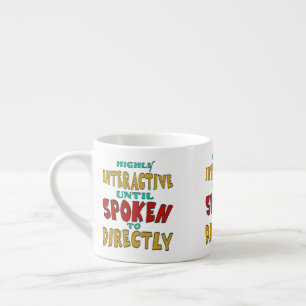 Taza De Espresso Muy interactivo hasta que se le habla directamente