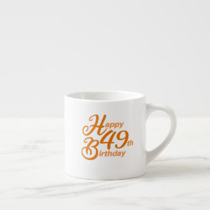 Taza De Espresso Naranja Feliz 49° cumpleaños texto cursivo