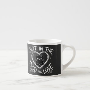 Taza De Espresso No Estoy De Humor Para El Amor Gato Gruñón Sarcást