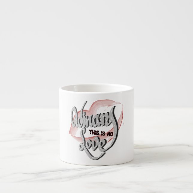 Taza De Espresso No hay amor común, Espresso Cup (Frente)