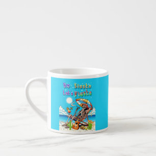 Taza De Espresso No hay siesta, vamos a hacer la fiesta