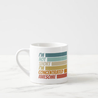 Taza De Espresso No soy corta, estoy concentrada en lo increíble
