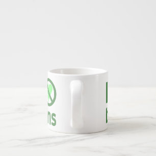 Taza De Espresso Odio los frijoles Texto Verde