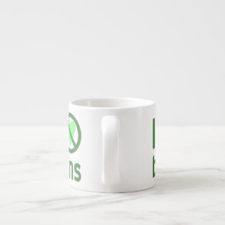Taza De Espresso Odio los frijoles Texto Verde