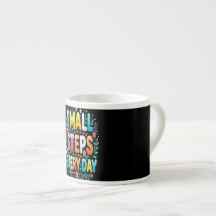 Taza De Espresso Pequeños Pasos Todos los Días Tipografía Motivac