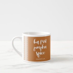 Taza De Espresso Pero la primera especia de calabaza agrega foto y