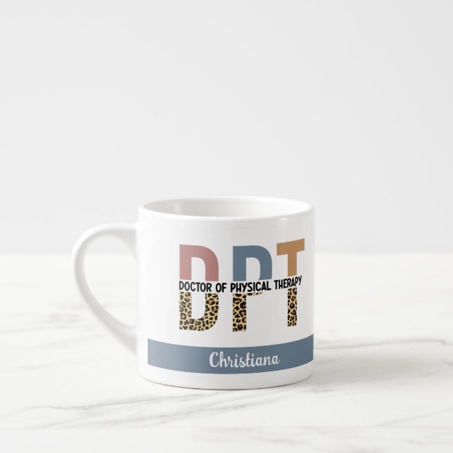 Taza De Espresso Personalizado DPT Médica de la terapia física PT G (Izquierda)