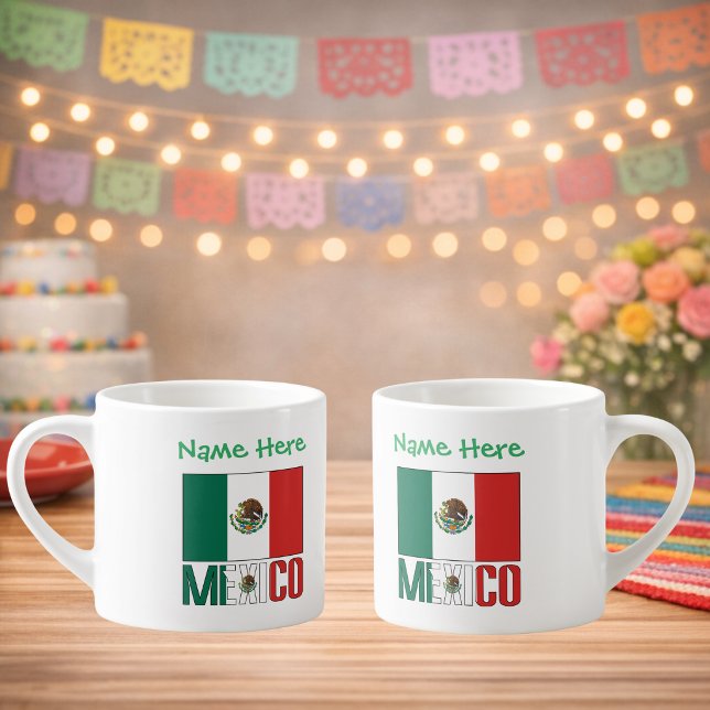 Taza De Espresso Personalized Mexico Flag Name Design (Personalize espresso cup has Mexican Flag, MEXICO below in flag colors. Name above. Design 2 sides.)