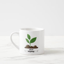 TAZA DE ESPRESSO PLANT MAMA