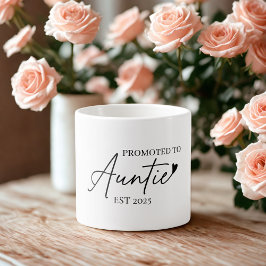 Taza De Espresso Promocionado a la tía EST 2025 | Primera tía