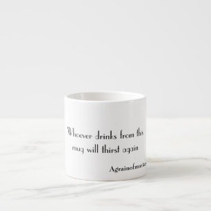Taza De Espresso Quien bebe de esta mugre