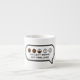 Taza De Espresso Recolectar frijoles, no sentimientos
