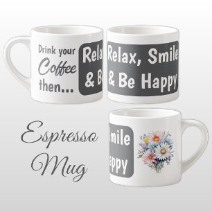 Taza De Espresso Relájate sonreír con alegre flores gerbera gris