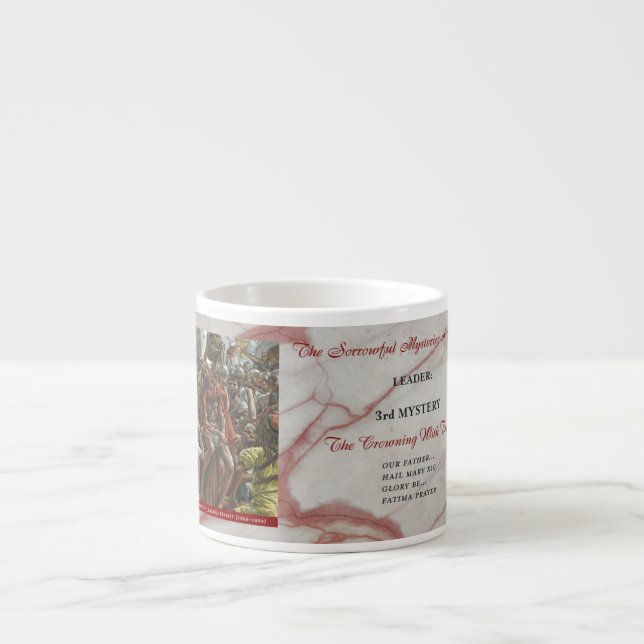 Taza De Espresso Sorrowful Rosary Mysteries Item #3: Crowning (Frente)