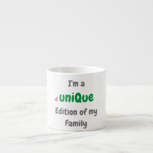 Taza De Espresso Soy una edición única de mi familia