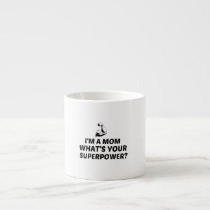 TAZA DE ESPRESSO SUPERPOWER DE MOM