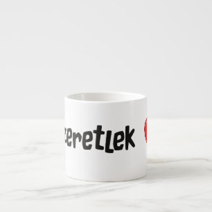Taza De Espresso Szeretlek - te amo en húngaro