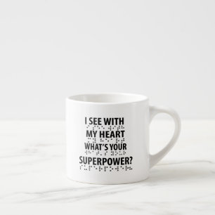 Taza De Espresso Veo Con Mi Corazón - Ceguera Braille