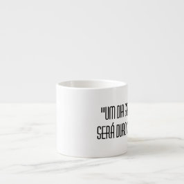 Taza De Espresso Xícara de expresso com frase