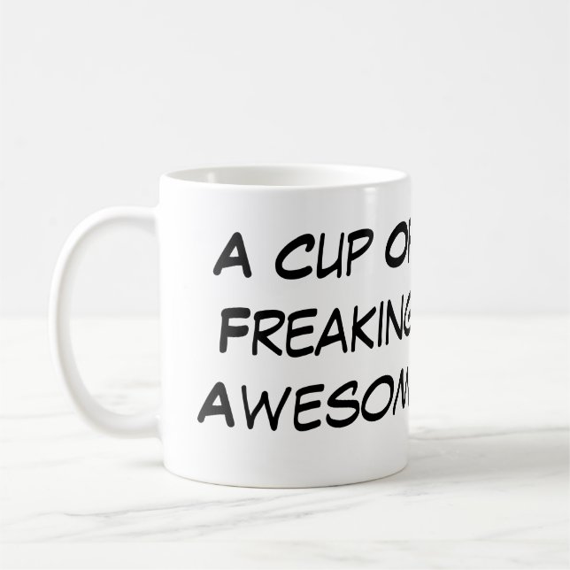 Taza de Freaking impresionante (Izquierda)