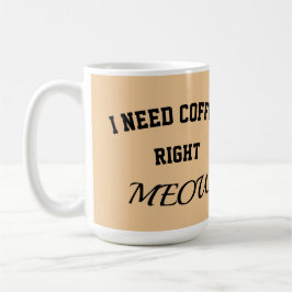 Taza de gato necesito café ahora mismo