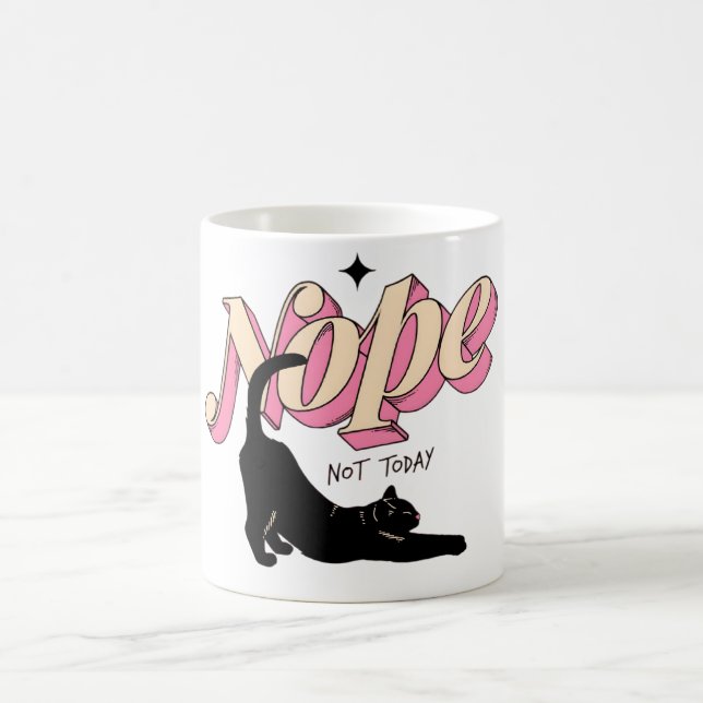 Taza de gato Nope Not Today – Taza de café diverti (Centro)