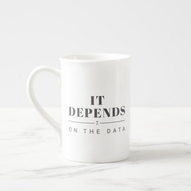 Taza de hueso de porcelana 'Depende de los datos' (Izquierda)