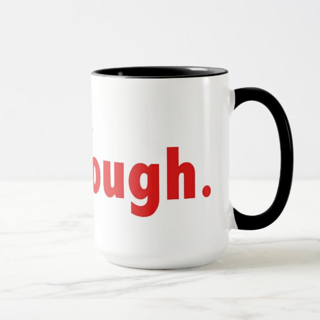 Taza de JustBeEnough (Derecha)