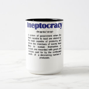 Taza de la definición de Ineptocracy