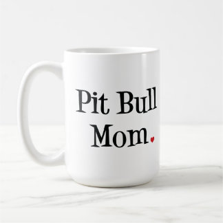 Taza de la mamá del pitbull