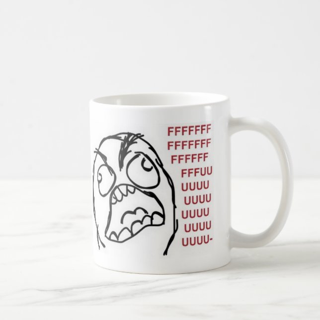 Taza de la rabia de FFFFFFFUUUUUUU (Derecha)