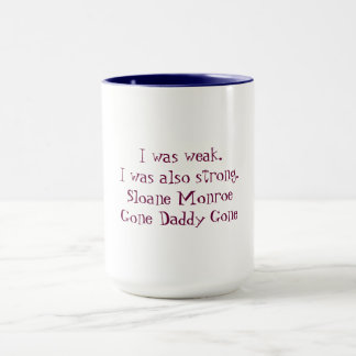 Taza de la serie de Sloane Monroe