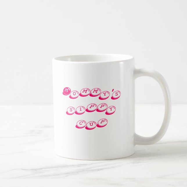 "Taza de la taza sippy de la mamá" (Derecha)