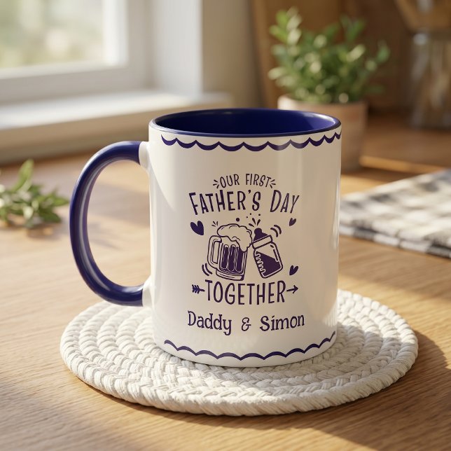 Taza de nuestro primer día del padre juntos (Subido por el creador)