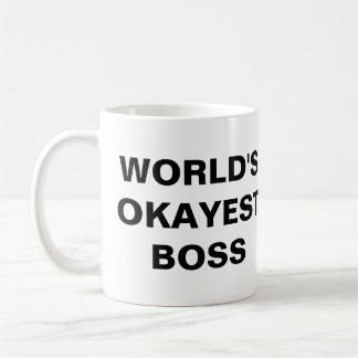 Taza de Okayest Boss del mundo (ampliación de