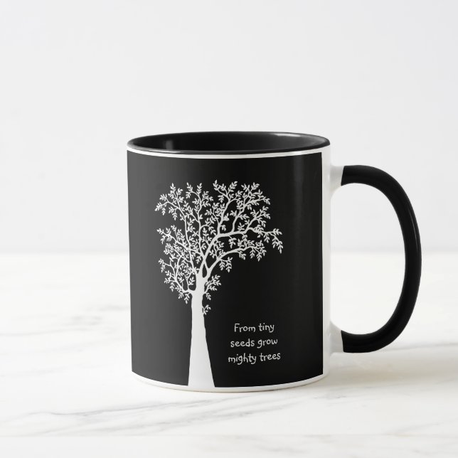 Taza De pequeñas semillas crecen poderosos árboles, un  (Derecha)