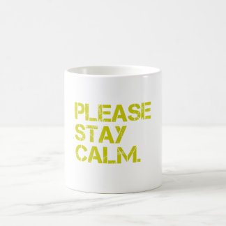 Taza de PleaseStayCalm