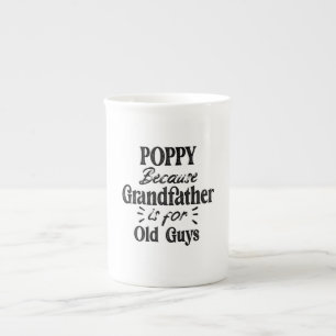Taza De Porcelana Amapola El abuelo es para los ancianos Día del P