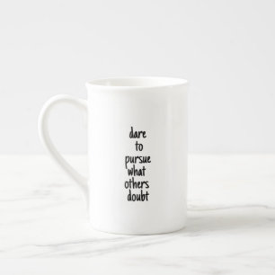 Taza De Porcelana Atrévase A Perseguir Mug Especializado