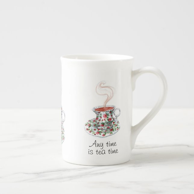 Taza De Porcelana Cualquier momento es tiempo de té — slogan de té (Derecha)