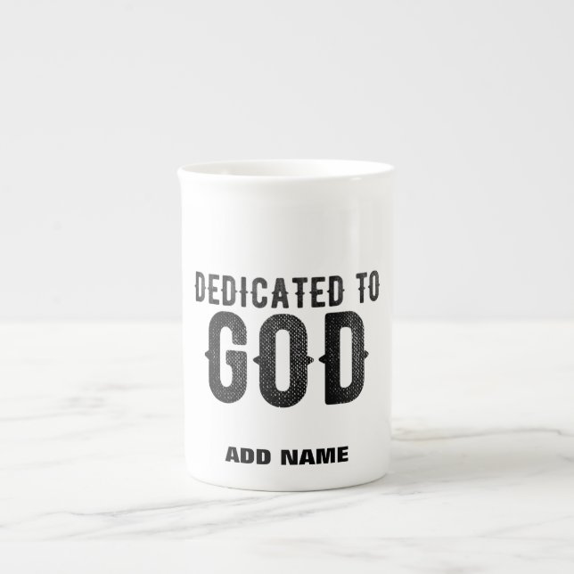 TAZA DE PORCELANA DEDICADO A DIOS PERSONALIZABLE GUAY TEXTO NEGRO (Frente)