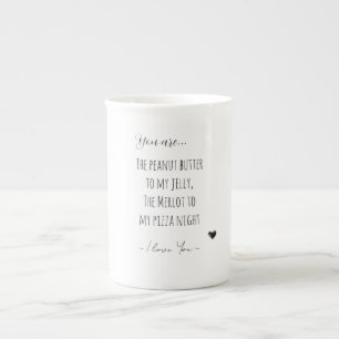 Taza De Porcelana Día de San Valentín, eres la Mantequilla de Maní